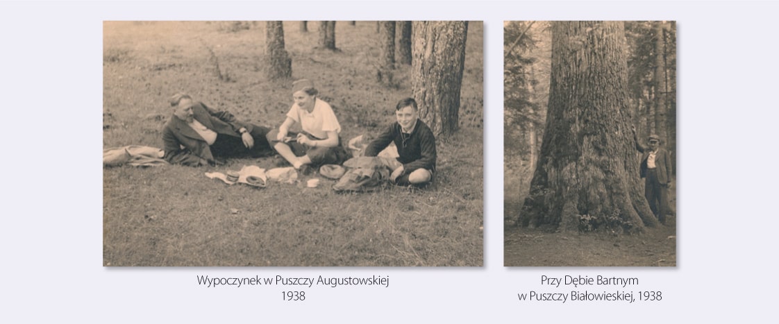 1/ Wypoczynek w Puszczy Augustowskiej, fotografia archiwalna przedstawia fragment leśnej polany z trzema siedzącymi na ziemi postaciami: mężczyzną w średnim wieku, młodą kobietą i chłopcem 2/ Przy Dębie Bartny w Puszczy Białowieskiej, fotografia archiwalna przedstawia na tle lasu fragment pnia potężnego drzewa, obok którego po prawej stronie stoi mężczyzna w średnim wieku