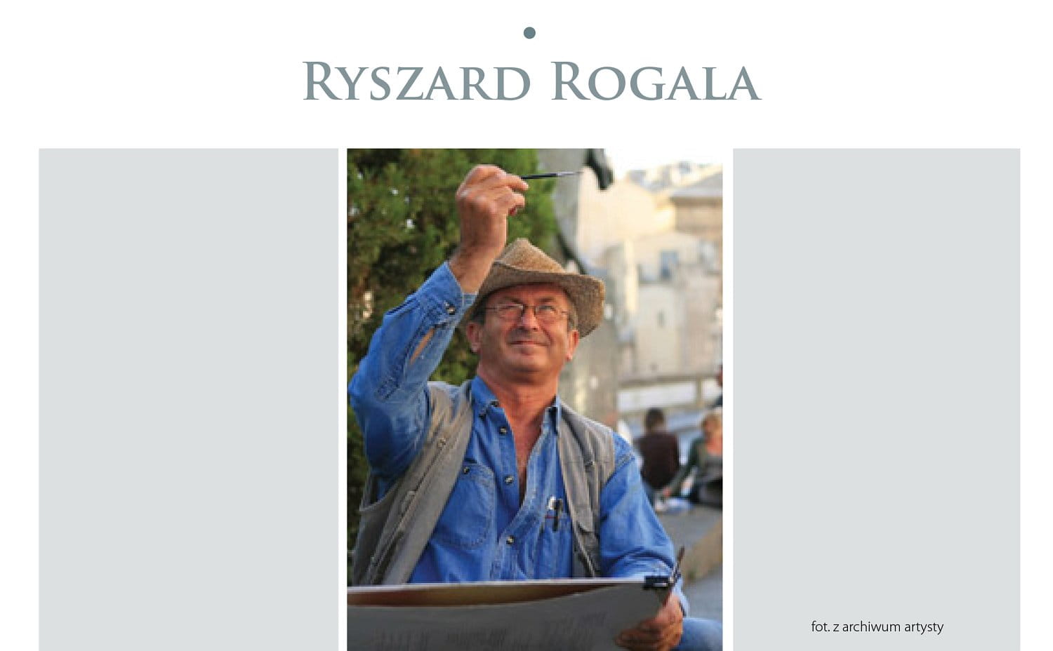 Ryszard Rogala. Zdjęcie portretowe - mężczyzna w słomkowym kapeluszu maluje obraz