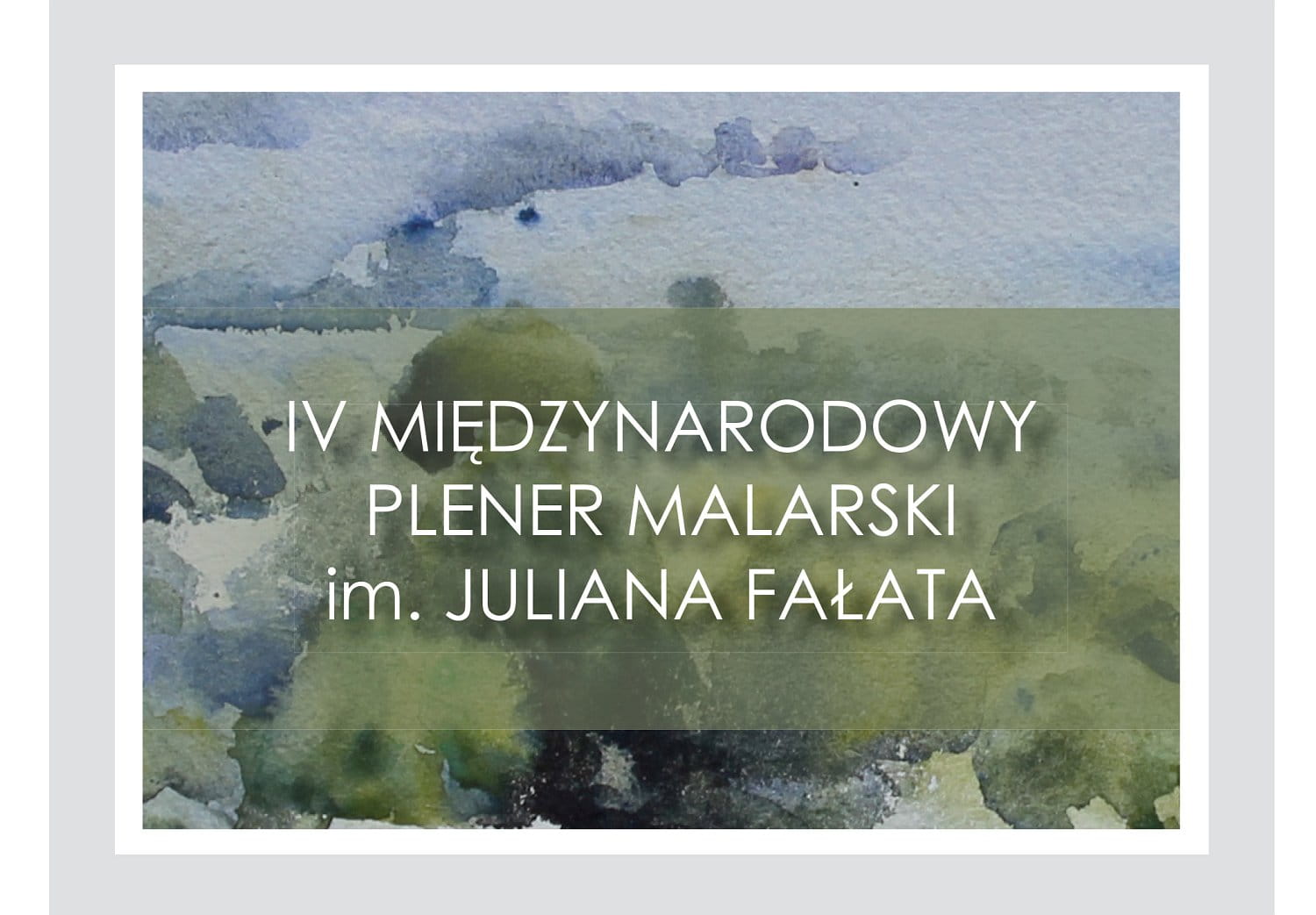 Tytuł pleneru na tle akwarelowego obrazu
