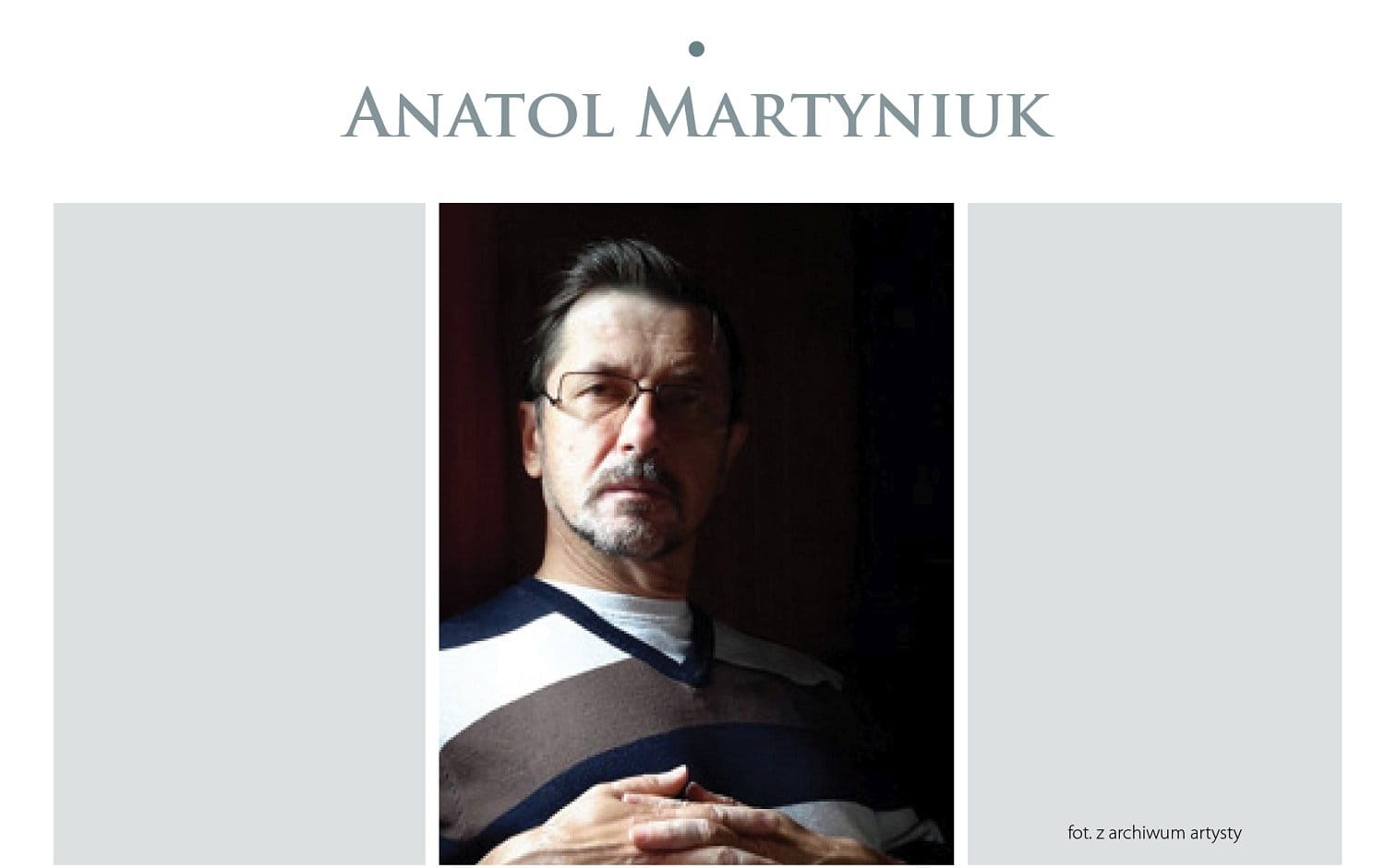 Anatol Martyniuk. Zdjęcie portretowe - mężczyzna w okularach