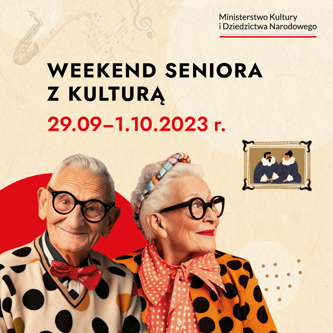 Weekend seniora z kulturą - plakat promujący wydażenie