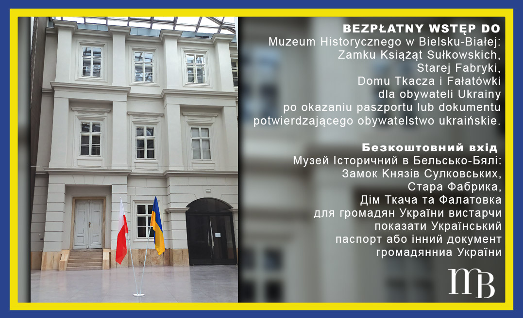 Informacja o bezpłatnym wstępie do Muzeum dla obywateli Ukrainy