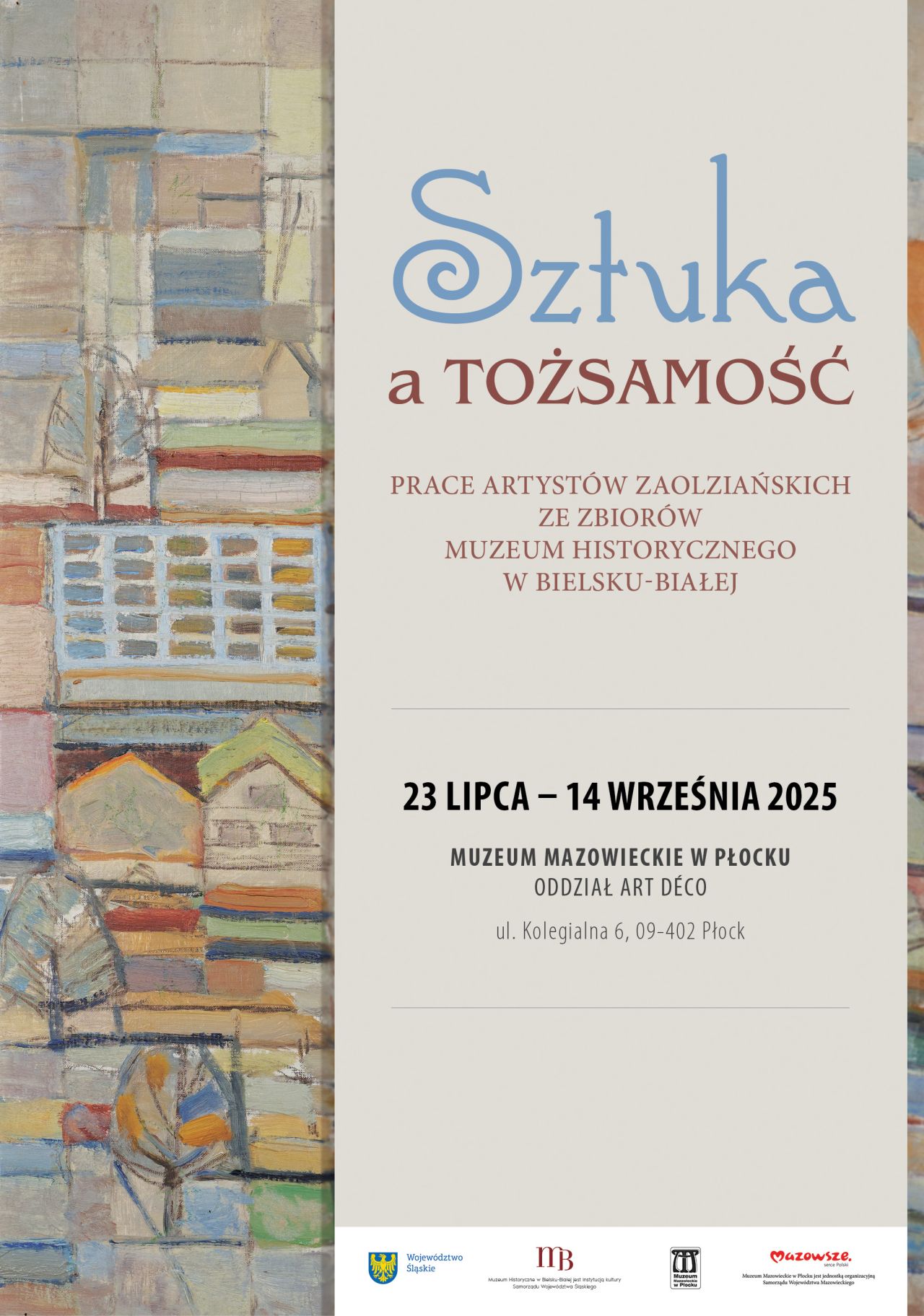 Sztuka a tożsamość. Prace artystów zaolziańskich ze zbiorów Muzeum Historycznego w Bielsku-Białej.